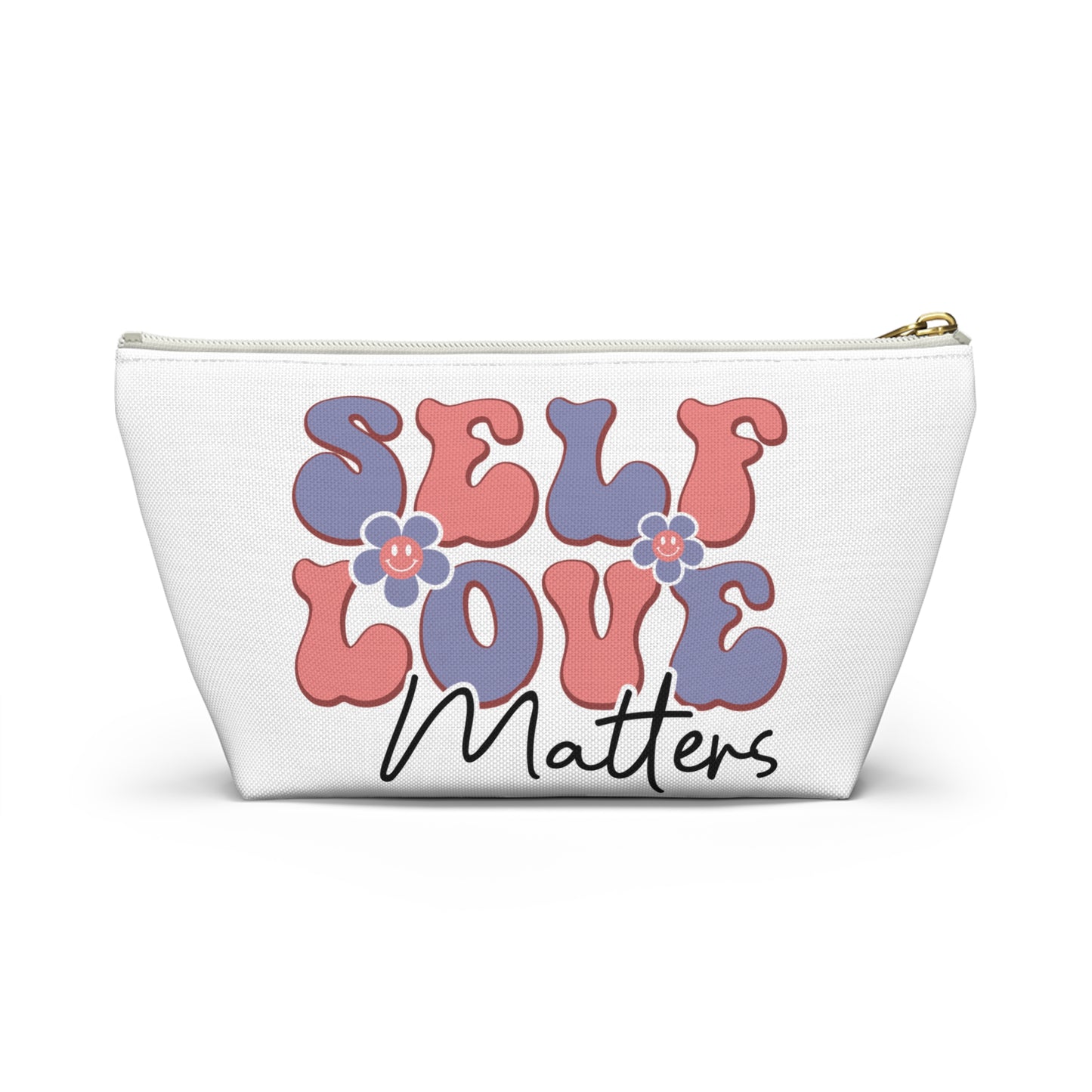 Travel Bag - Self Love Matters Accessory Pouch w T-bottom