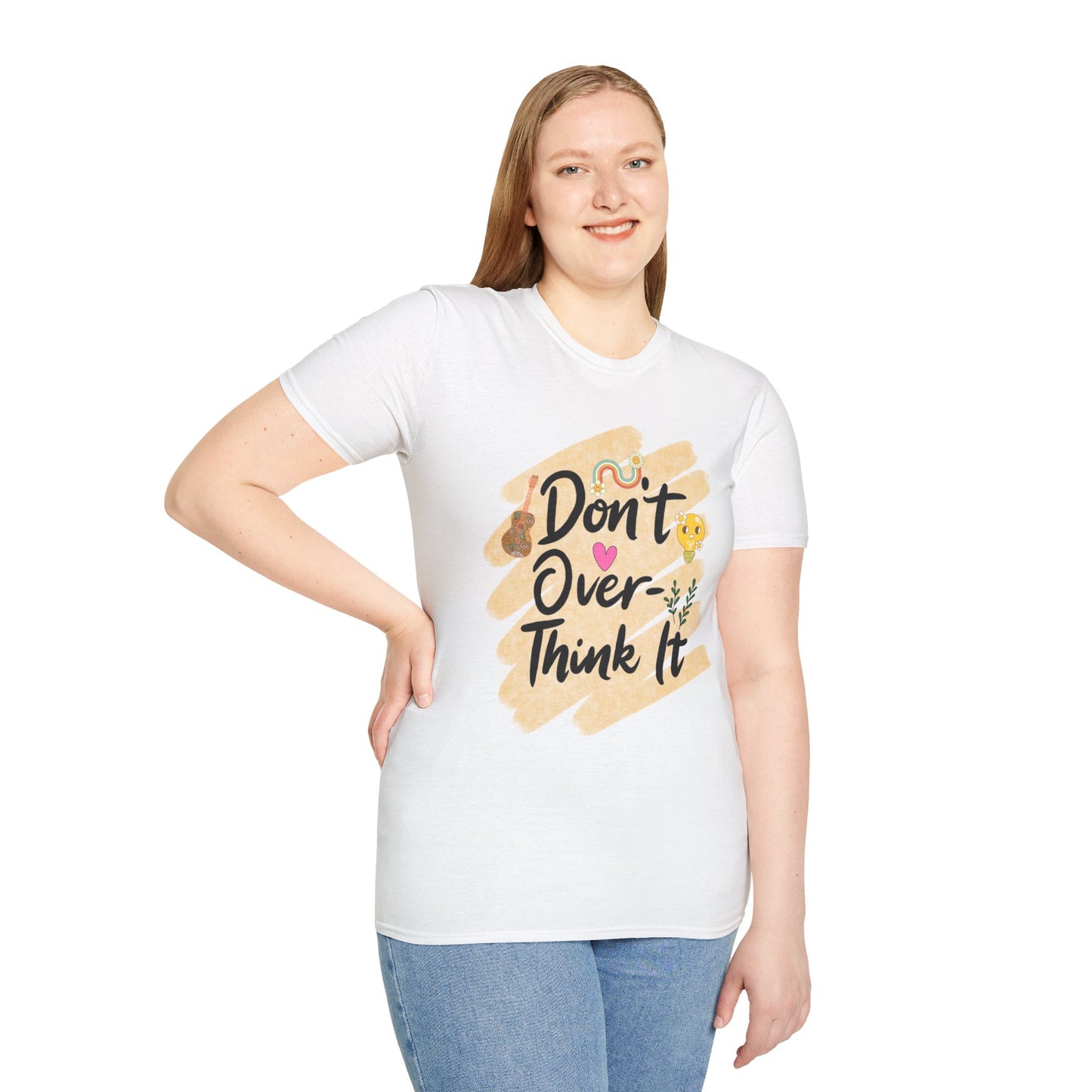 Don’t Overthink It T-Shirt