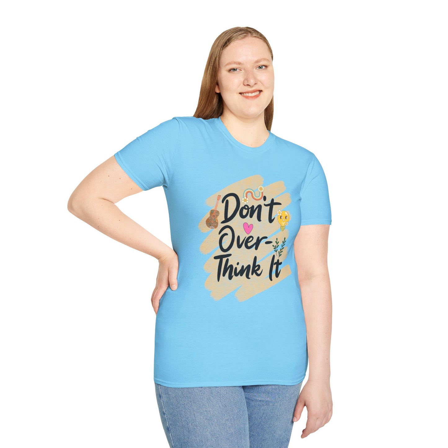 Don’t Overthink It T-Shirt
