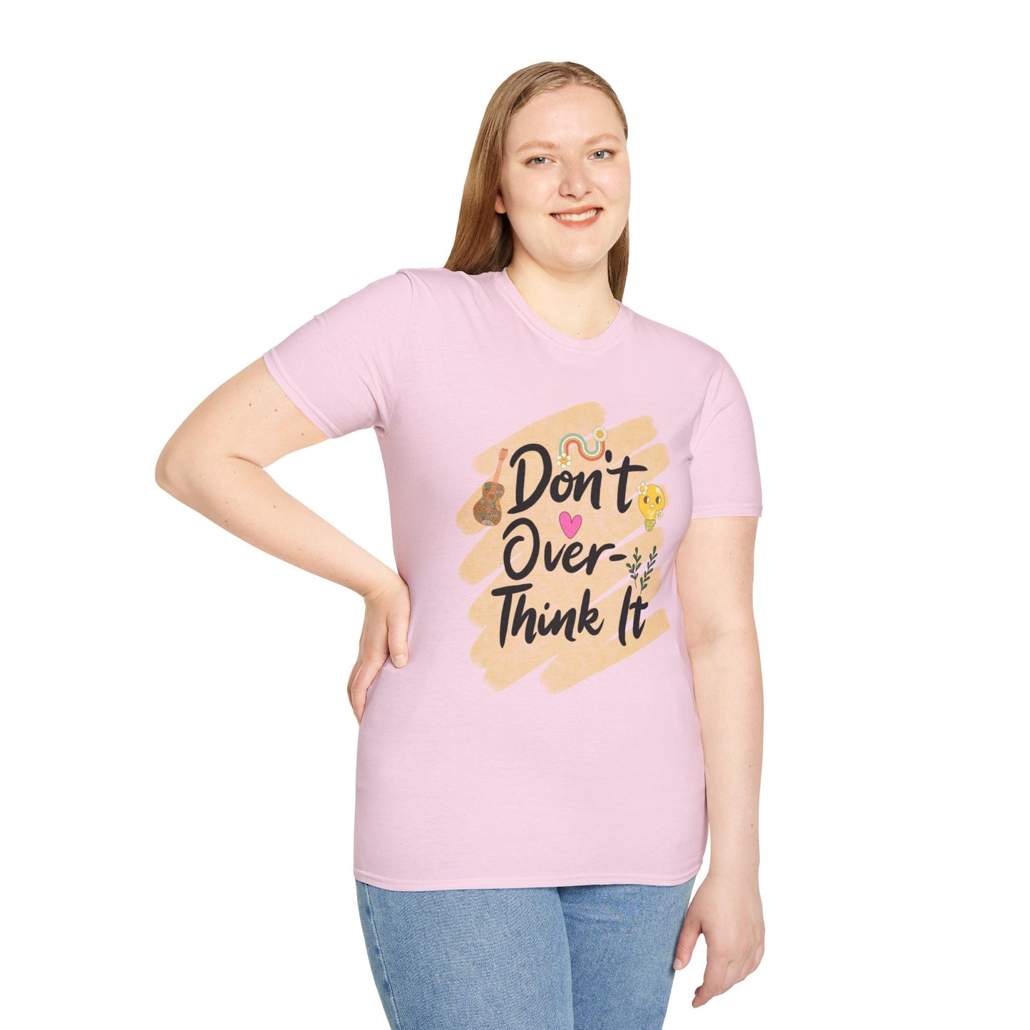 Don’t Overthink It T-Shirt