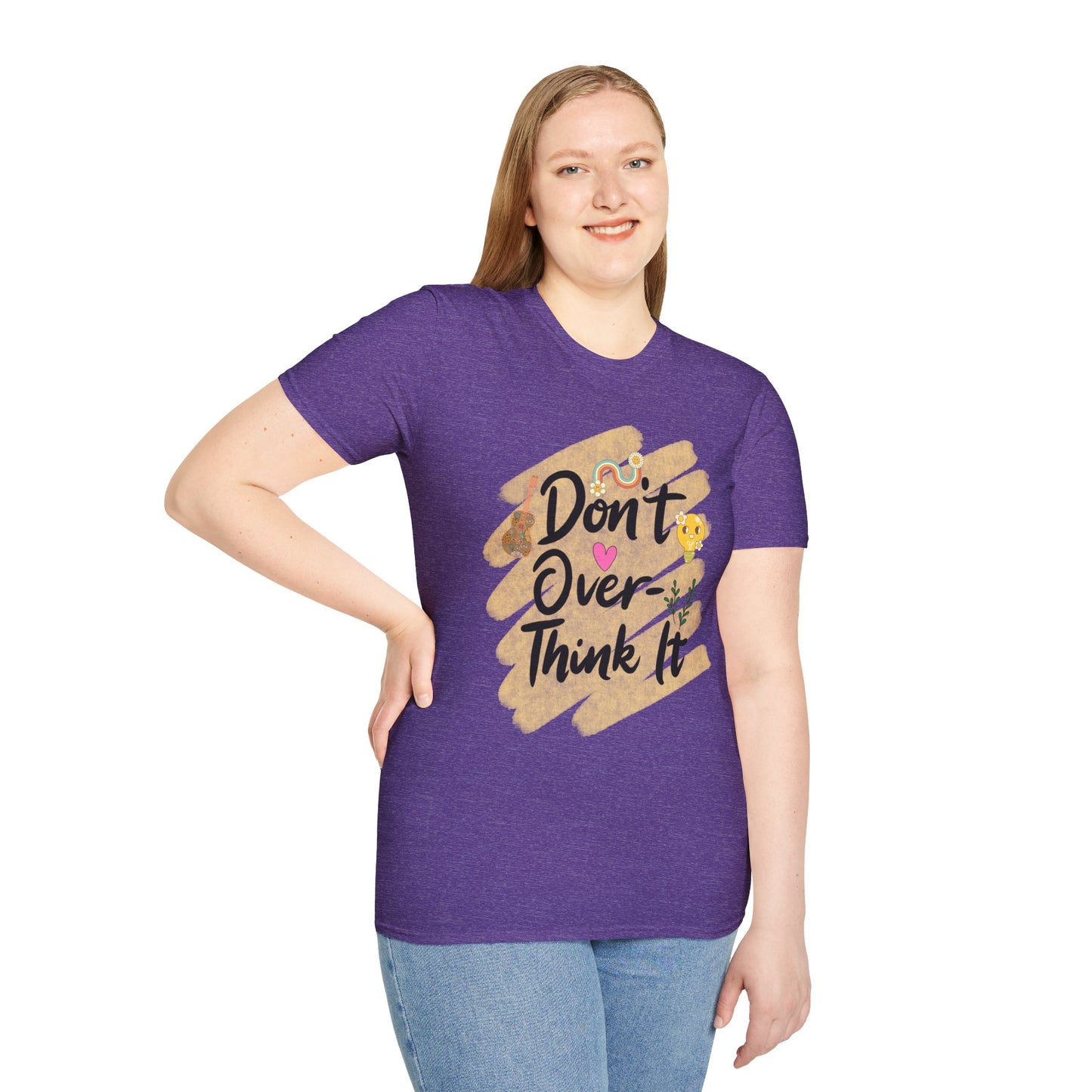 Don’t Overthink It T-Shirt
