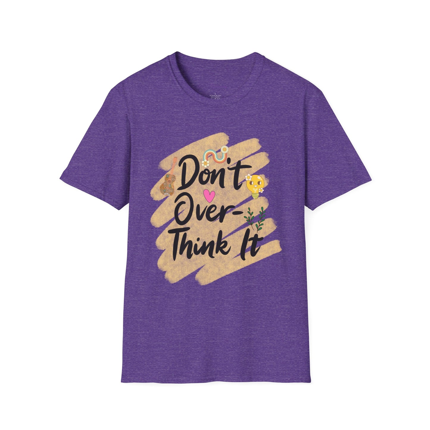 Don’t Overthink It T-Shirt