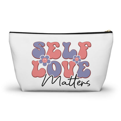 Travel Bag - Self Love Matters Accessory Pouch w T-bottom