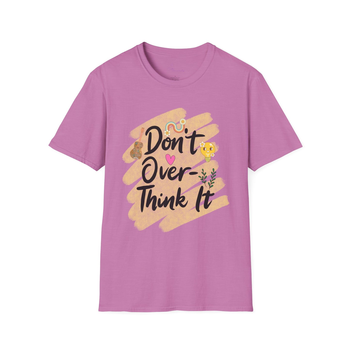 Don’t Overthink It T-Shirt