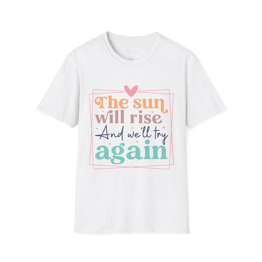The Sun Will Rise and We Will Try Again