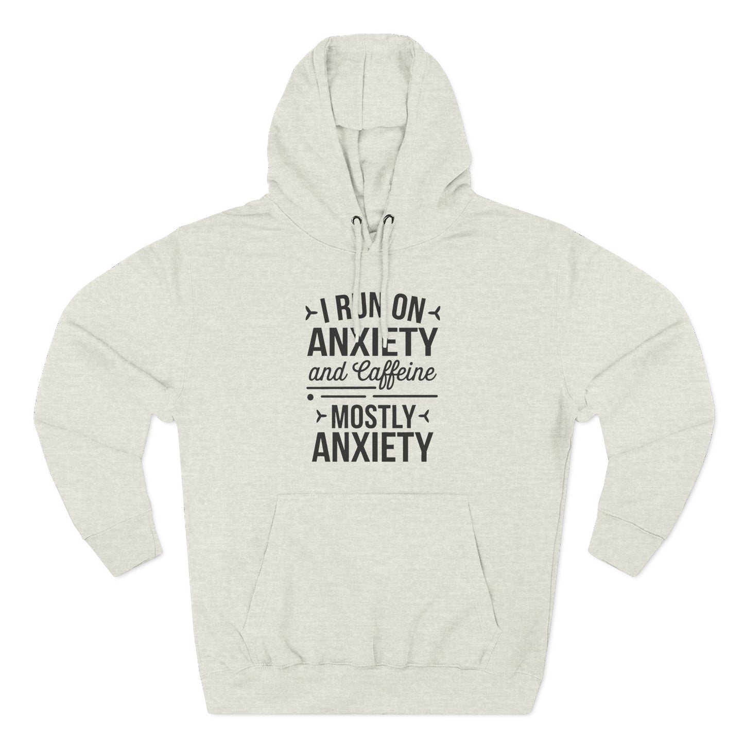 Anxiety and Caffeine Fleece Hoodie