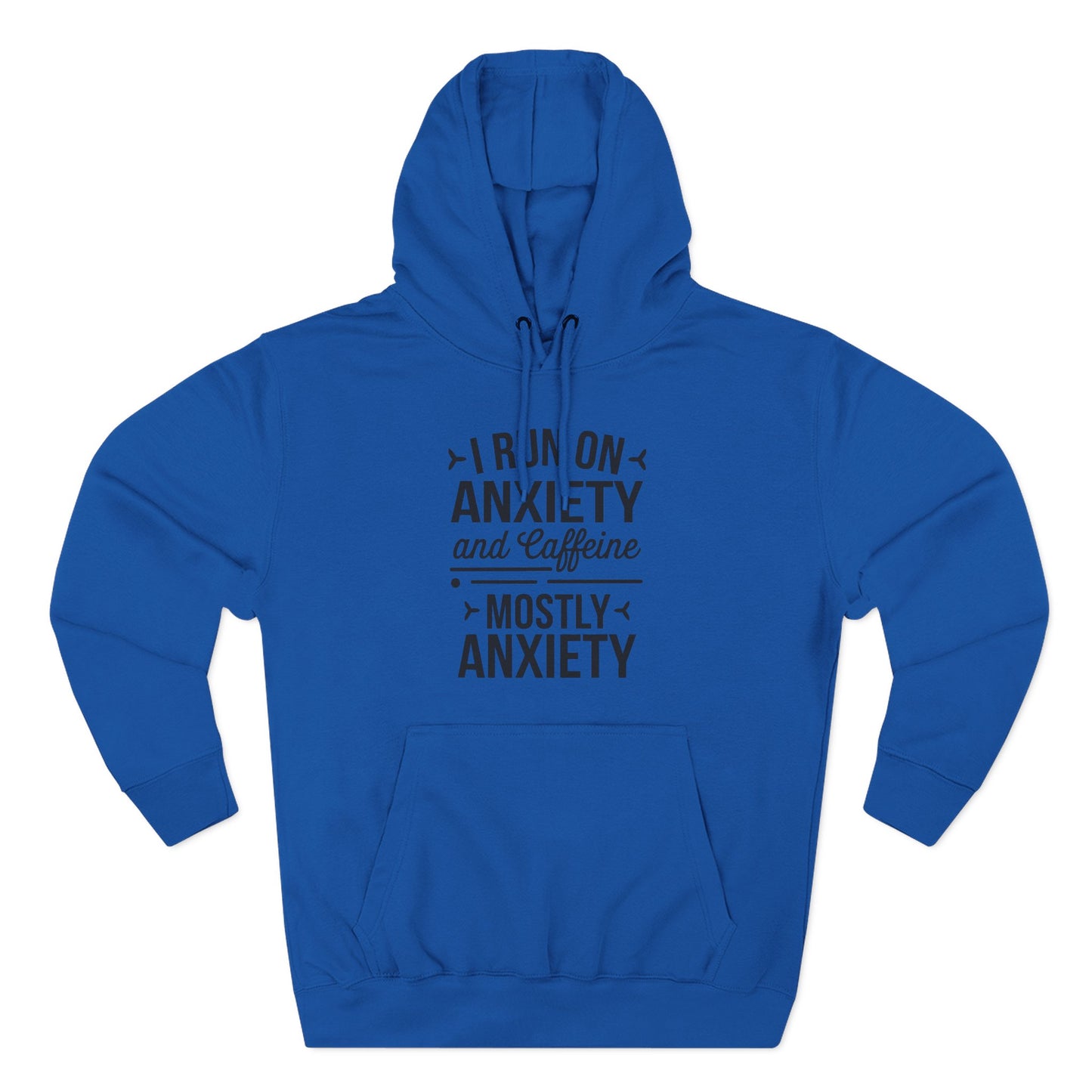 Anxiety and Caffeine Fleece Hoodie