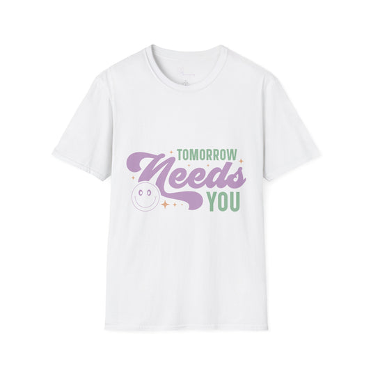 Tomorrow Needs You T-Shirt